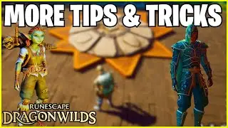 RuneScape Dragon Wilds: More Advanced Tips!