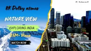 special nature view 8k Dolby atmos //#8kvideo