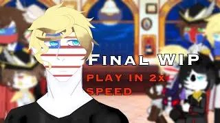 Past countryhumans (1700’s) react to 13 colonies/USA [PLAY IN 2x SPEED/FINAL WIP]⚠️ (remake 2/2)
