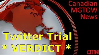 Canadian Free Speech:  Verdict in Gregory Alan Elliott Twitter Trial