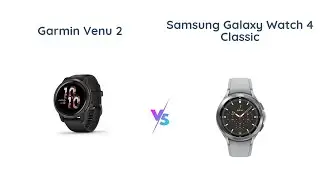 Garmin Venu 2 vs Samsung Galaxy Watch 4 Classic - Smartwatch Comparison