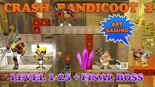 CRASH BANDICOOT 3 LEVEL 1-25 ALL CRYSTALS-ALL BOSSES , КРАШ БАНДИКУТ 3 - УРОВЕНЬ 1-25 +ВСЕ КРИСТАЛЛЫ