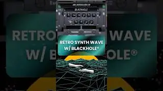 H3000 + Blackhole&reg; = Instant Synthwave Pad