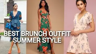 BEST BRUNCH OUTFIT IDEAS|Summer Fashion Style💝...