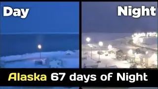 Alaska darkness for 67 days | Why is it dark in Alaska for 67 days