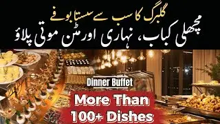 CHEAPEST DINNER BUFFET IN LAHORE 2025 - 100+ Dishes | Best Dinner Buffet in Lahore 2025 @realfoodie