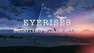 Eyerises   Shooting Stars ||prod  HKFiftyOne
