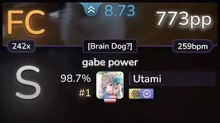 Utami | Dendei - gabe power [Brain Dog?] +HDDT 98.7% (#1 773pp FC) - osu!