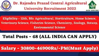 RPCAU Recruitment 2022 For Agriculture&Allied Students l Field Assistant & Technical Assistant Posts