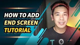 HOW TO ADD END SCREEN TO YOUTUBE VIDEOS I TUTORIAL