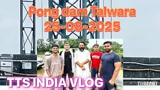 Pong dam Talwara ||25-08-2025|| 52 gate Talwara #flood #rain #Heavyrain ￼#floodtoday 