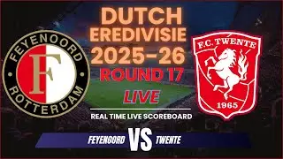 Feyenoord vs Twente Live Scores | 2025-26 Eredivisie Round 17