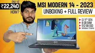 MSI Modern 14 C11M-031IN 2023 | Unboxing | Full Review | i3 11th Gen | 8 GB/512 GB SSD