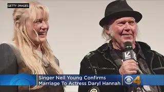 Neil Young Confirms Marriage To Daryl Hannah