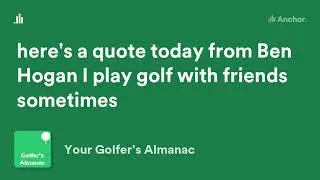Ben Hogan Golf Quote about golfing with friends #golfquotes #Hogan #Benhogan