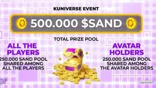 Kuniverse Sand Token Giveaway for All User | Prize Pool 500000 SAND Token #SAND #Kuniverse