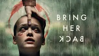 Episode 145 - Bring Her Back (2025) - The Horror Sanctum Podcast