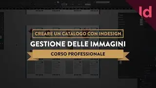 Gestione Delle Immagini Di Un Catalogo | Corso Indesign