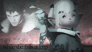while she falls asleep | ffxiv