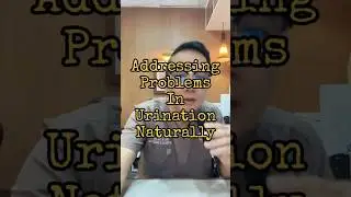 Tips to Address Problems in Urination Naturally #bph #prostate #docgerrytan #endocrinologist