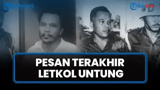 Nada Suara Bergetar Letkol Untung Pemimpin G30S PKI Sampaikan Pesan Terakhir Sebelum Dieksekusi