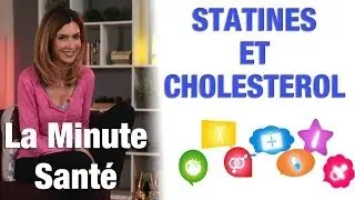 Les statines ont-ils des effets indésirables sur la santé ?