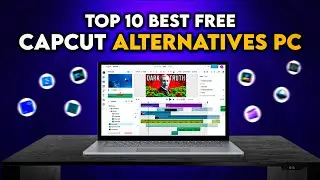 Top 10 CapCut Alternatives for PC in 2025 No Watermark No Limits!
