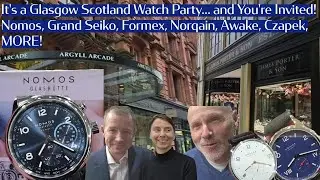 Nomos Glashutte Watches at James Porter & Son Glasgow Scotland. It's a PARTY and you're invited!
