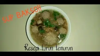 RESEPI SUP BAKSO