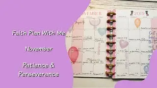Faith Plan With Me|November Monthly|Patience and Perseverance Scripture Writing