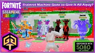 Fortnite Steal the Brainrot Ferins Removed the Machine New Rainbow Spaghetti Toilet Secret Giveaway