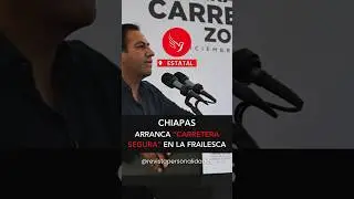 Arranca &ldquo;Carretera Segura&rdquo; en la Frailesca