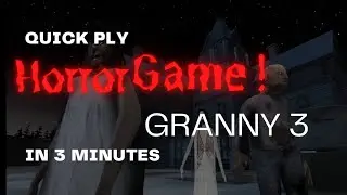 Granny 3 pc gameplay | 3 minutes | Jaas XD