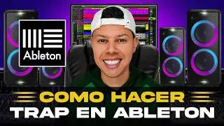 Como Hacer Trap en Ableton Desde Cero
