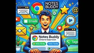 Collect and Organize Your Data with Notes Buddy (Chrome Extension).