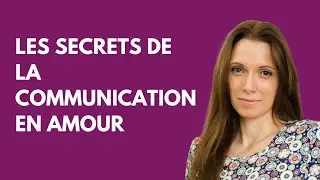 LES SECRETS DE LA COMMUNICATION AMOUREUSE : PAROLES ET SILENCE EN HARMONIE