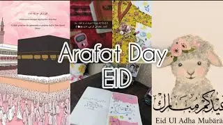 JuneJournal|Arafat Day|EID🐑🕋✨🌸