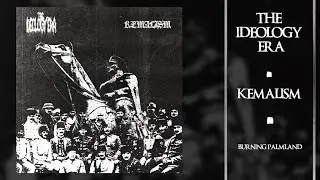 THE IDEOLOGY ERA: KEMALISM