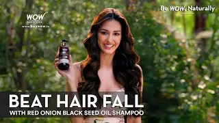 WOW Skin Science Red Onion Black Seed Oil Shampoo For 10x Stronger Hair ft. Disha Patani