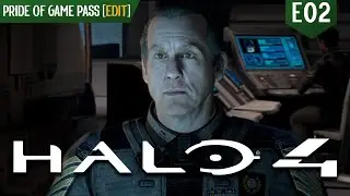Internal Conflict... | [Pride of Game Pass - Halo 4 E02: EDIT]