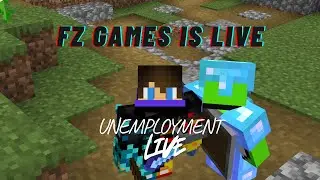Unemployment live / FZ GAMES / SUB OR CHALI MAN WILL EAT U!!!