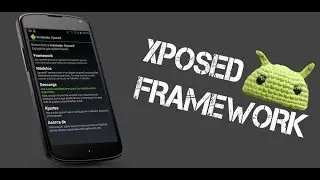 HOW TO  INSTALL AND USE XPOSED  FRAMEWORK &How to use device emulator .Module