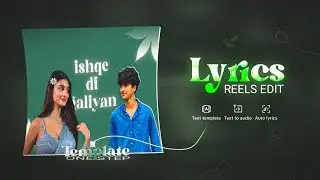 How To Edit New Trending Couple Reels in Template |😘 Lyrics Reels Tutorialt