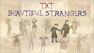 TXT (투모로우바이투게더) - Beautiful Strangers (Bardcore / Medieval Kpop)