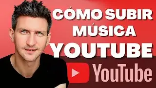 C&oacute;mo Subir M&uacute;sica A YouTube