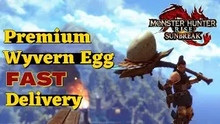 MHRise: Sunbreak - How to get Egg Hammer - Fastest Premium Wyvern Egg and Gargwa Egg Delivery Route