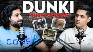 Real Story of Dunki | How Pakistanis Cross Border? | Dunki  Process