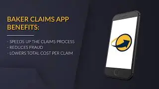 Baker Claims App - Paperless Claims Management