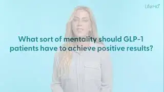 Mentality & Weight Loss | LifeMD Diet & GLP-1 FAQs