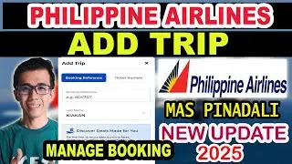 PAANO MAG-ADD NG TRIP SA PHILIPPINE AIRLINES |  EASILY MANAGE BOOKING ON YOUR MOBLE DEVICE 2025